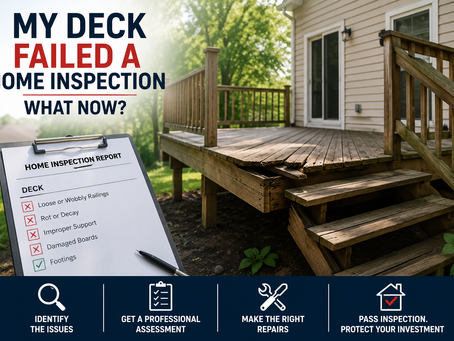 My Deck Failed a Home Inspection What Now?