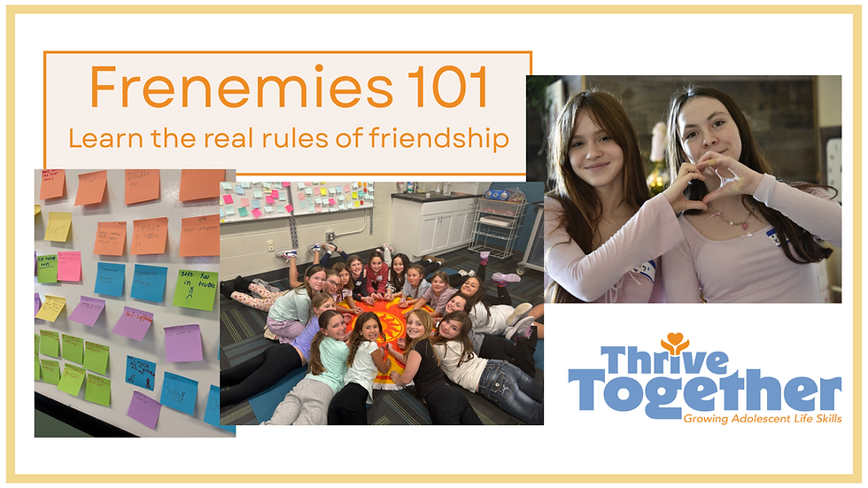 Frenemies 101: Grades 4-6