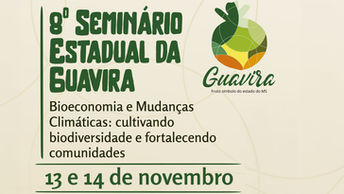8º Seminário da Guavira será nos dias 13 e 14 de novembro