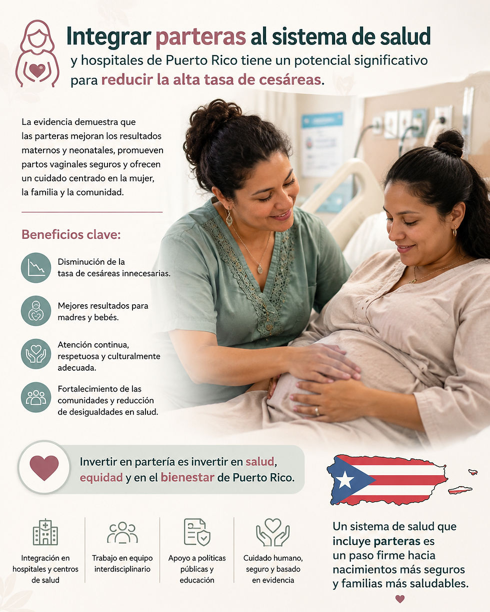 Integrar parteras al sistema de salud y hospitales de Puerto Rico tiene un potencial significativo para reducir la alta tasa de cesáreas
