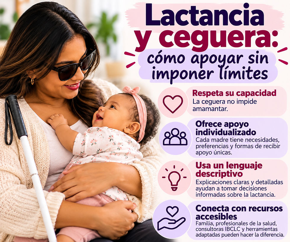 Lactancia y ceguera: se puede apoyar plenamente sin imponer límites