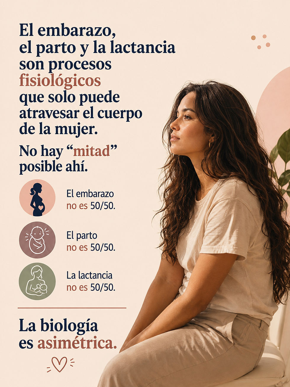 El embarazo, el parto y la lactancia son procesos fisiológicos que solo puede atravesar el cuerpo de la mujer