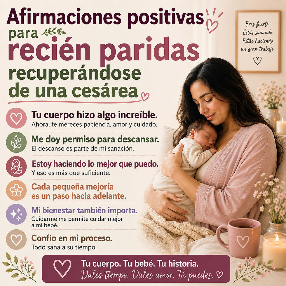 Afirmaciones positivas para recién paridas recuperándose de una cesárea