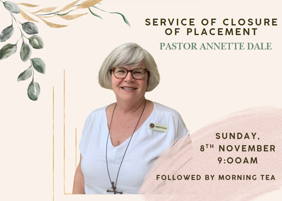 Service of Closure of Placement – Pastor Annette Dale
