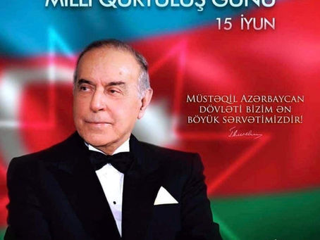 15 HAZİRAN AZERBAYCAN MİLLİ KURTULUŞ GÜNÜ KUTLU OLSUN ...