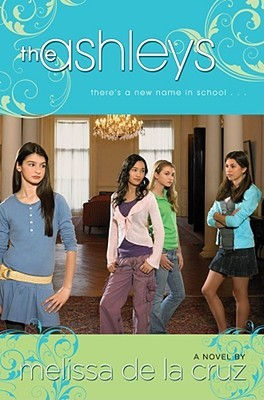 De La Cruz, Melissa - The Ashleys
