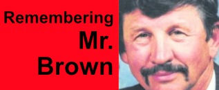 Remembering Mr. Brown