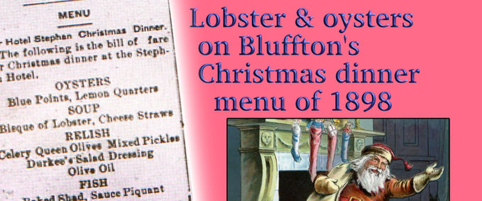 Lobster and oysters on 1898 Bluffton Christmas dinner