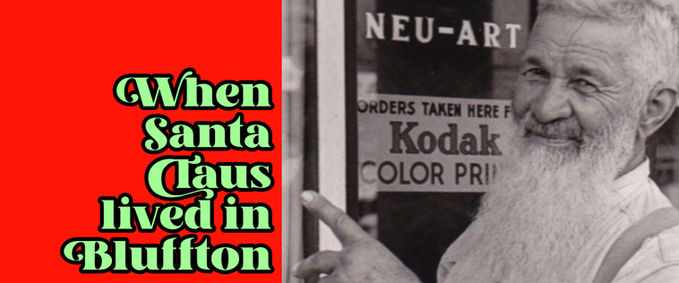 When Santa lived in Bluffton