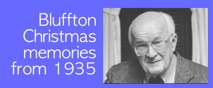 A Bluffton Christmas memory from the late Robert Kreider