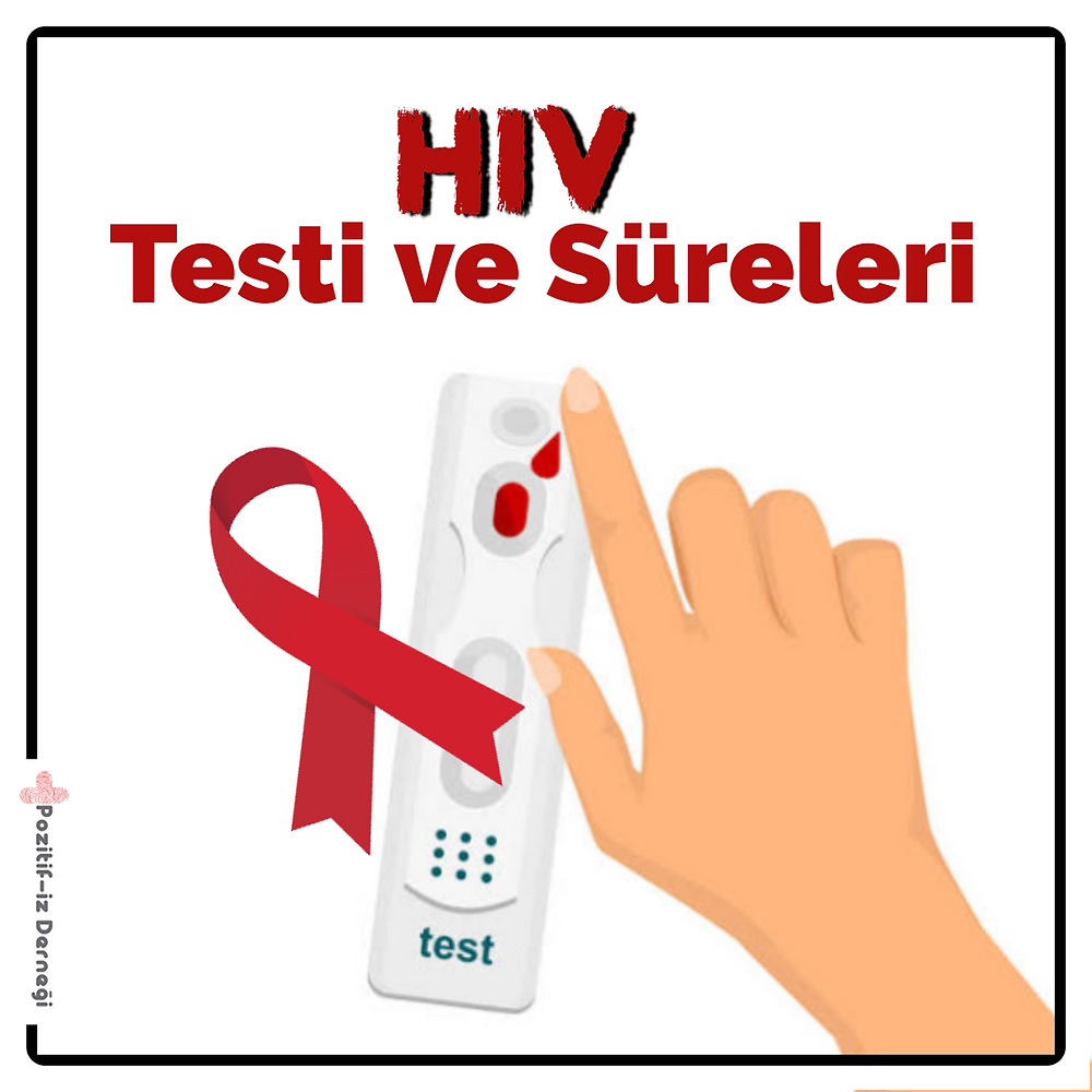 HIV Testi ve Süreleri