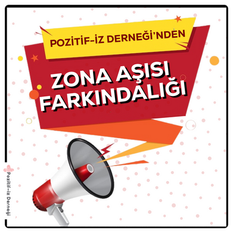 Pozitif-iz Derneği’nden Zona Aşısı Farkındalığı