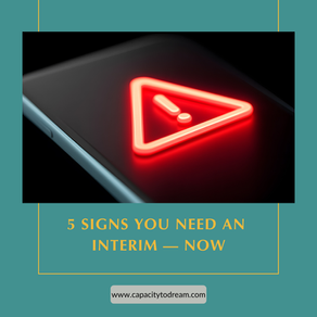 5 Signs You Need an Interim — Now
