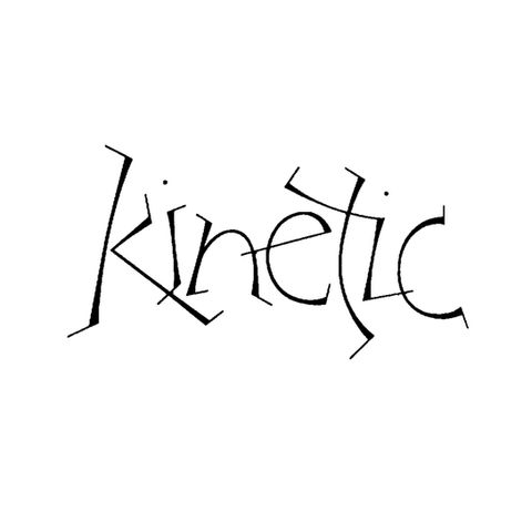 the word kinetic in hand-drawn letters