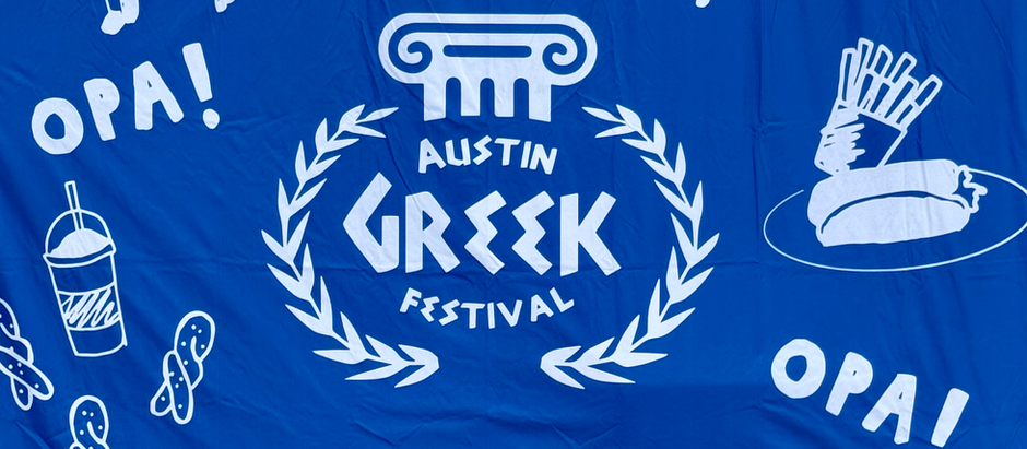 Austin Greek Festival "Livin' the Greek Life"