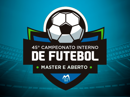 45º Campeonato Interno de Futebol | Max Min Clube