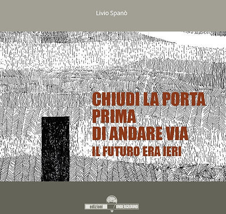 90- CHIUDI LA PORTA PRIMA DI ANDARE VIA.jpg