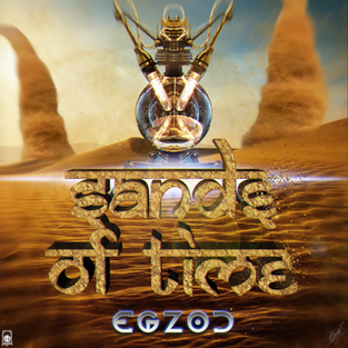 Egzod - Sands of Time