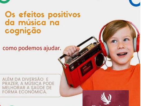 Os efeitos positivos na música na cognição