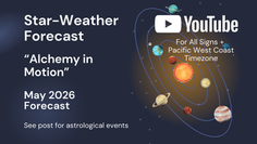 Star Weather Forecast: May 2026 - Alchemy in Motion