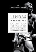 Lendas e narrativas do Antigo testamento, José Nunes Carreira