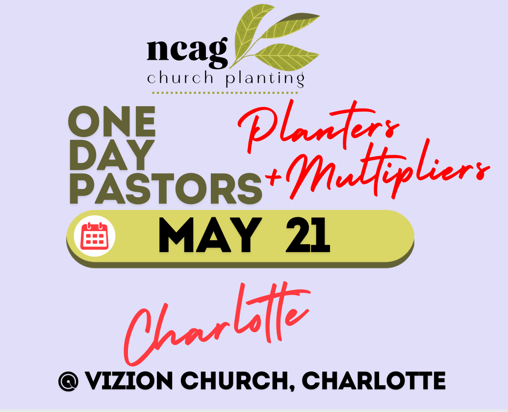 One Day Pastors, Planters & Multipliers Training CHARLOTTE