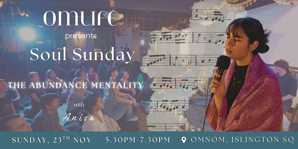 OmLife London presents Soul Sundays