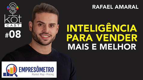 KotCast #08 - Inteligência de Mercado - Rafael Amaral