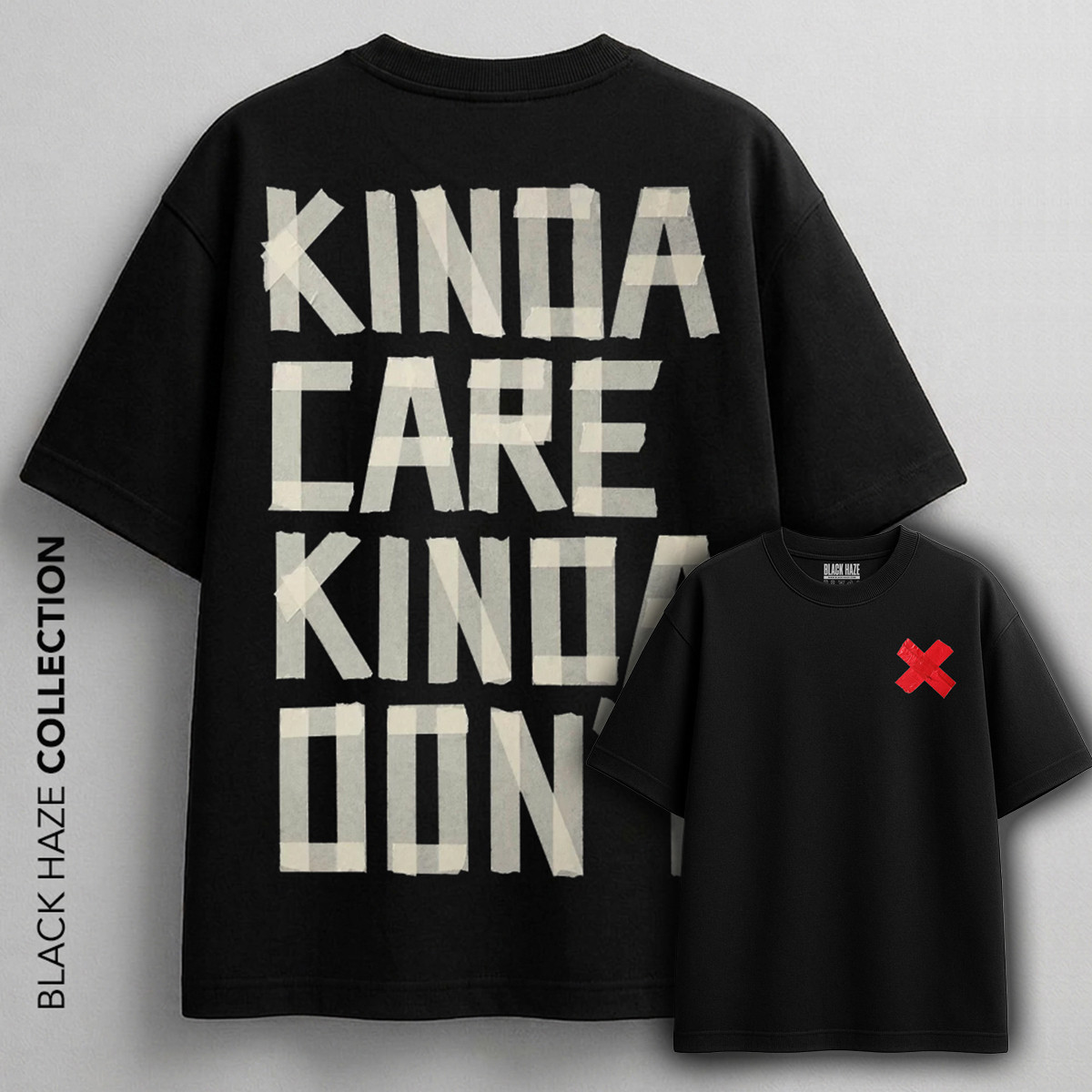 KINDA T-Shirt by BLACK HAZE