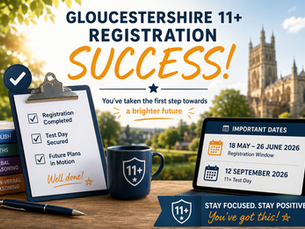 You've Registered for the Gloucestershire 11+... What Happens Next?