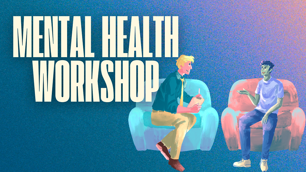 Mental Health Workshop