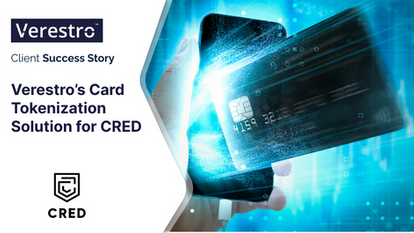 Verestro & CRED: Revolutionizing User Experience with Cards and Tokenization
