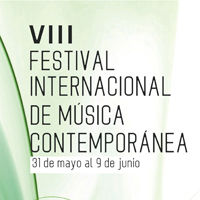 Participación del CMMAS en el VIII Festival de Música Contemporánea.- Del 09 de junio del 2012 al 31 de mayo del 2012