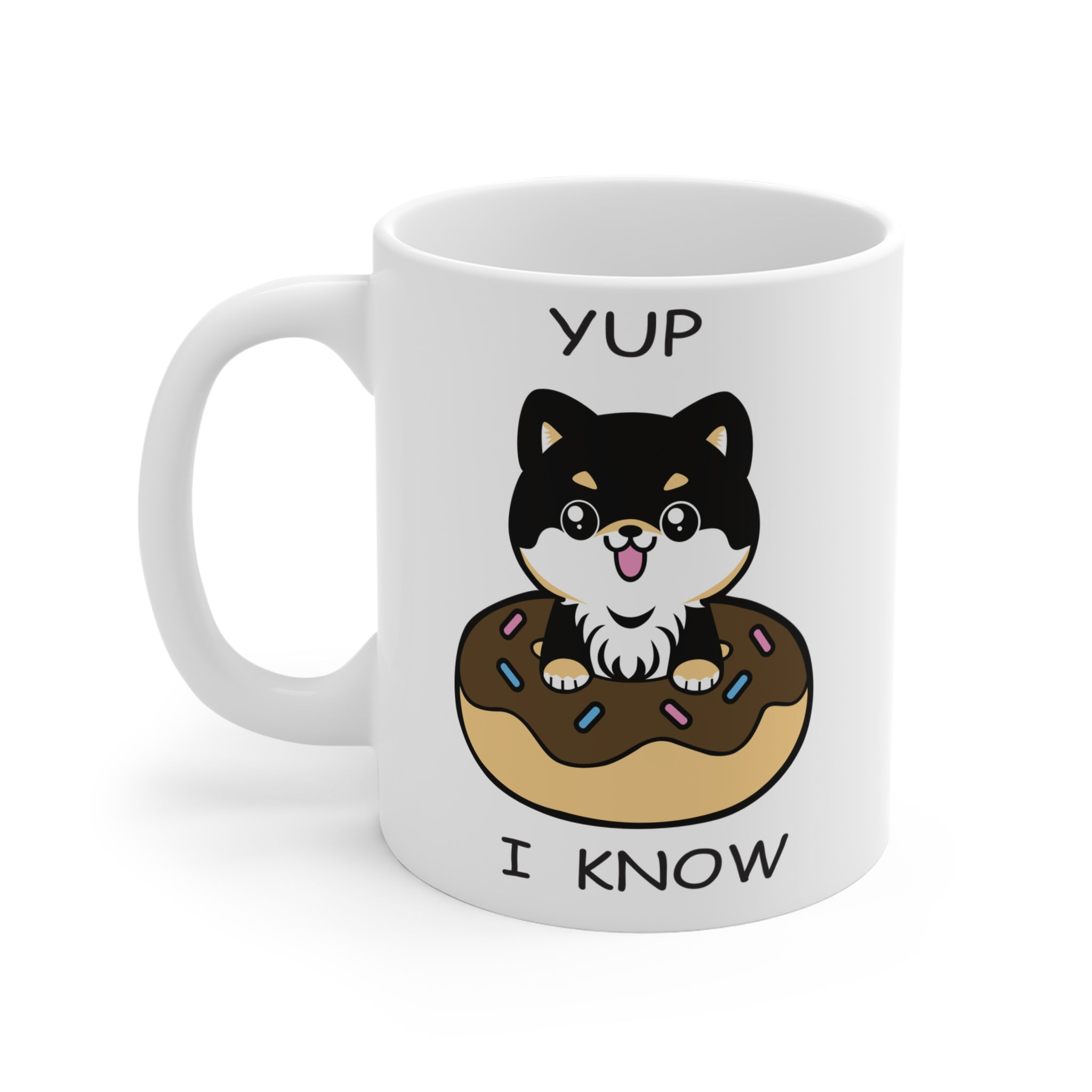 Cute Shiba Inu Donut Mug — "Yup I Know" 11oz Coffee Cup