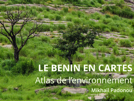 Le Bénin en cartes - Atlas de l’environnement – 2025
