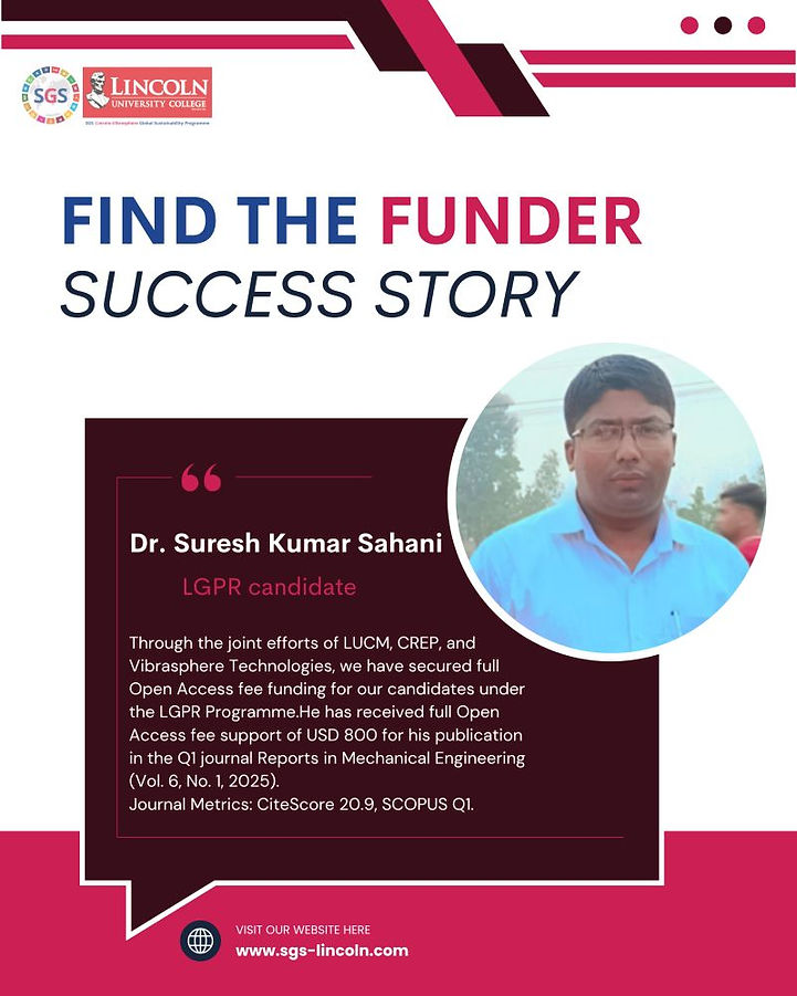 Dr. Suresh Kumar Sahani, Postdoctoral Candidate under LGPR received Full Open Access Funding of 800 USD for his publication in the Q1 Journal: Reports in Mechanical Engineering