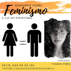 Seminário sobre Feminismo à luz do Espiritismo