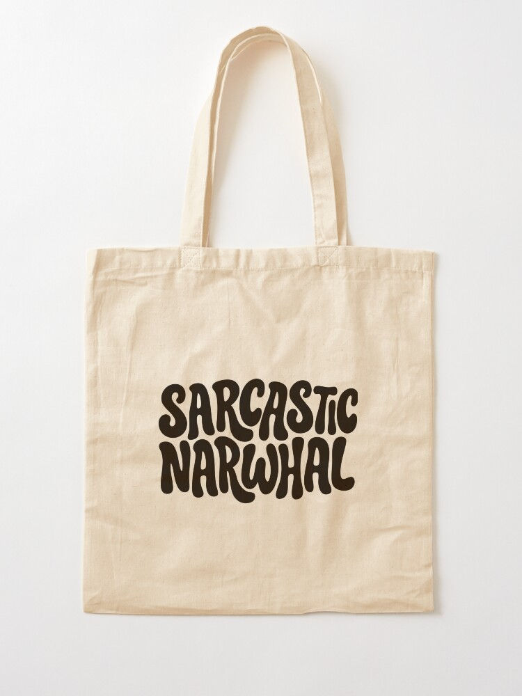 Sarcastic Narwhal Canvas Tote Bag