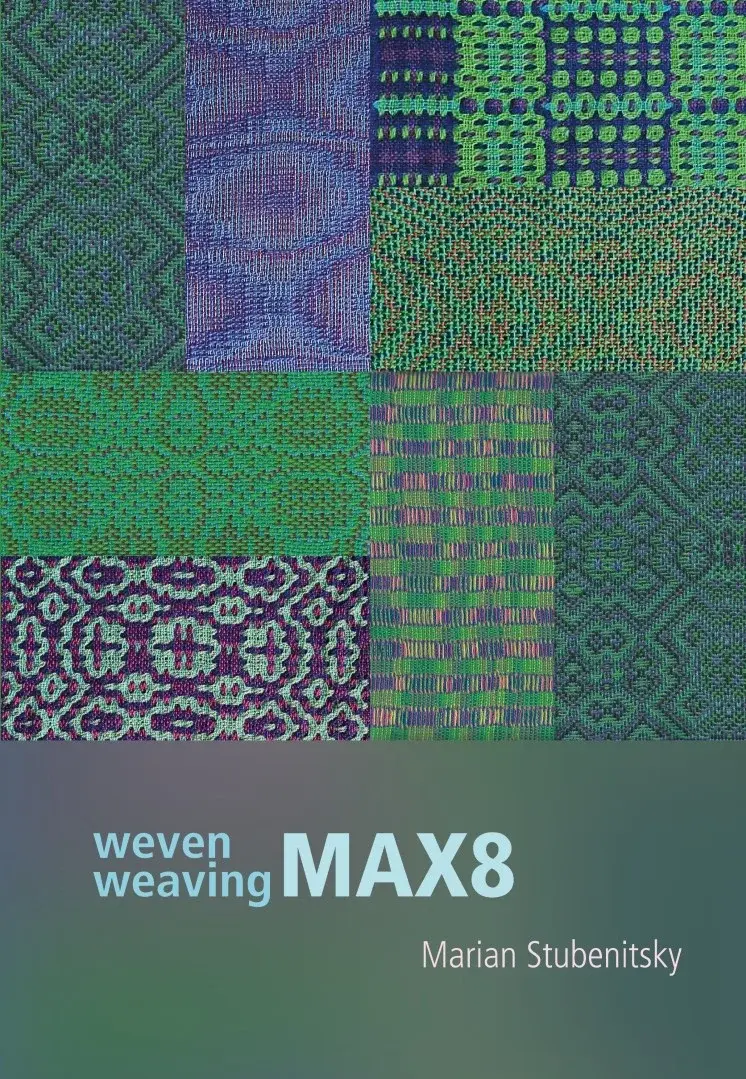 Weaving Max8 - Marian Stubenitsky