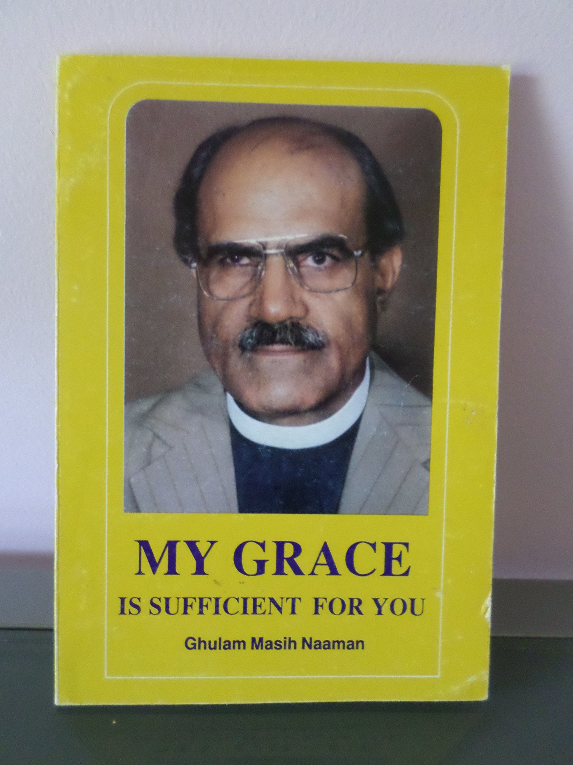 My Grace Is Sufficient For You: A Testimony From Pakistan