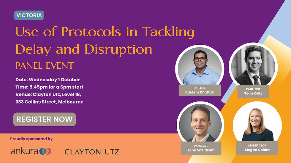 VIC | Use of Protocols in Tackling Delay and Disruption