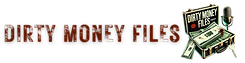 Dirty Money Files Financial True Crime Podcast Cover