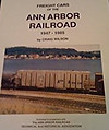 Ann Arbor Railroad Freight Cars Wilson
