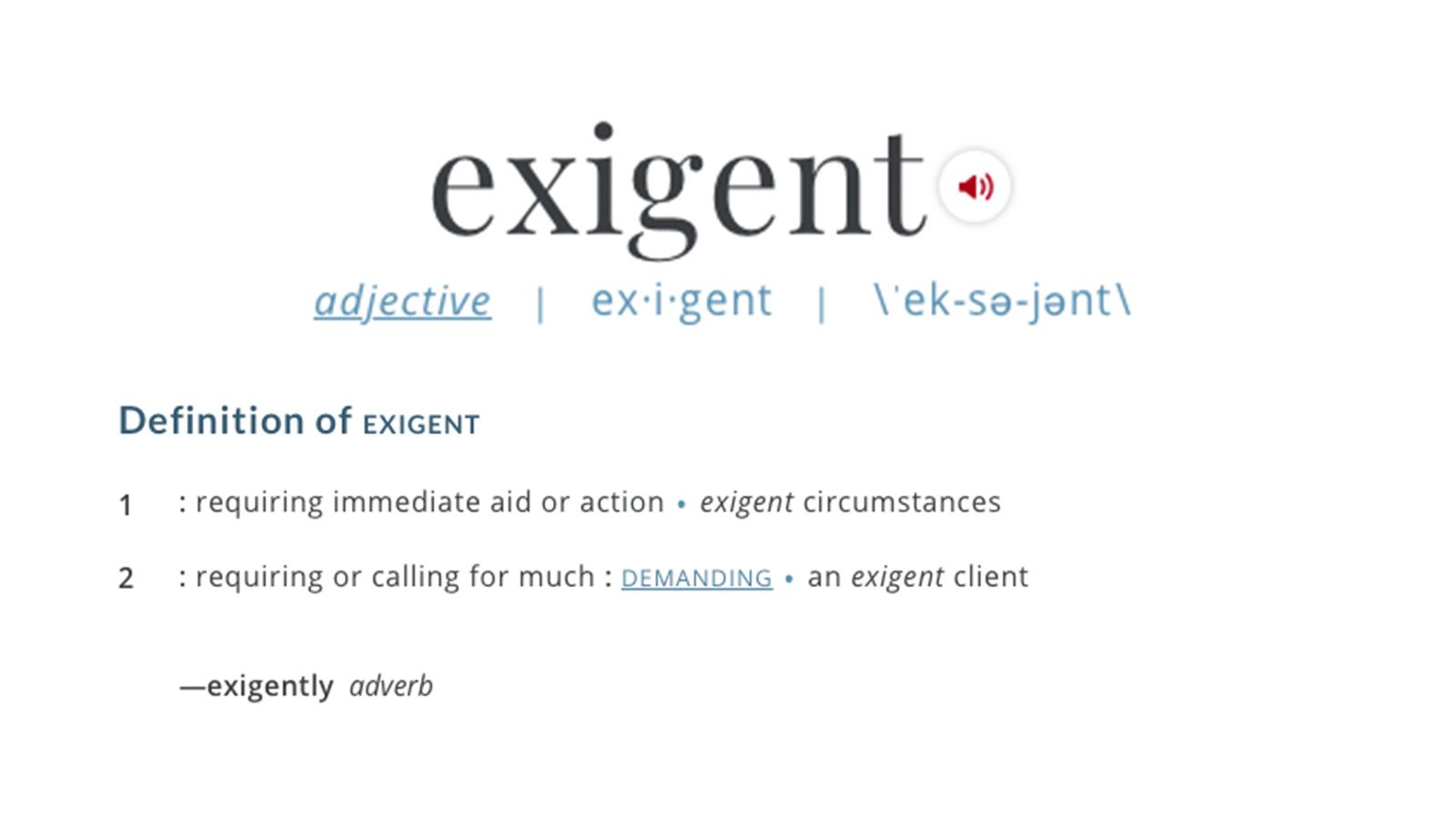 Exigent