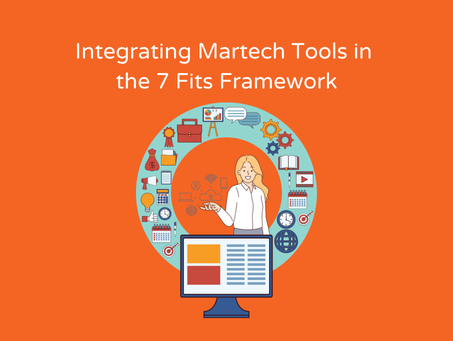 Integrating Martech Tools in the 7 Fits Framework and How a Fractional CMO Might Help Startups