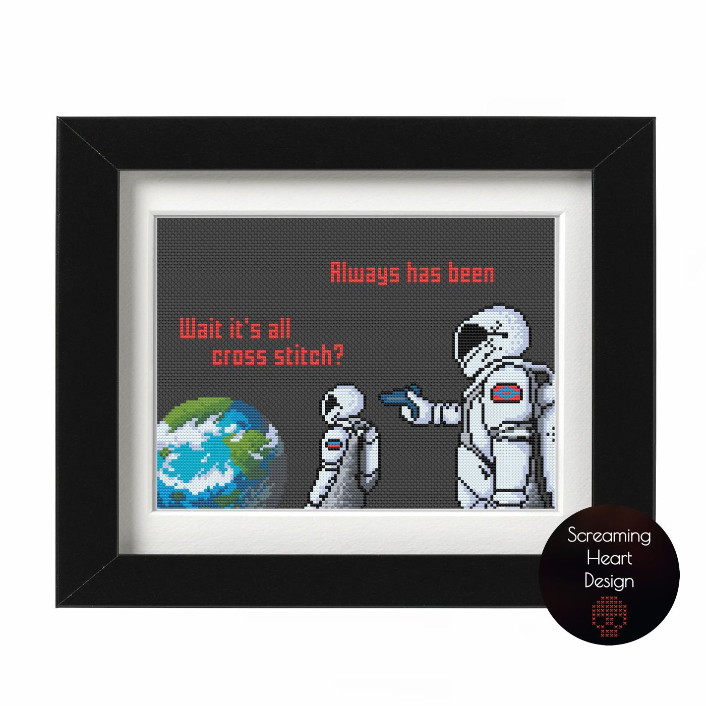 Always Has Been Space Meme Cross Stitch Pattern