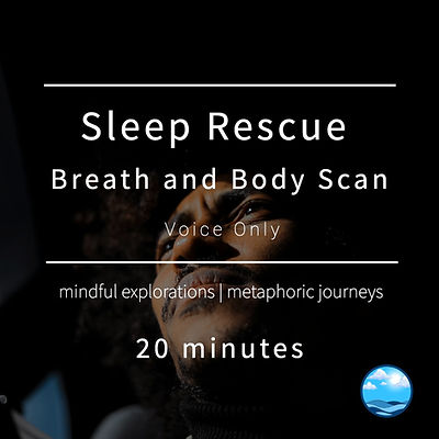 Sleep Rescue Breath and Body Scan - Voice Only (1).jpg