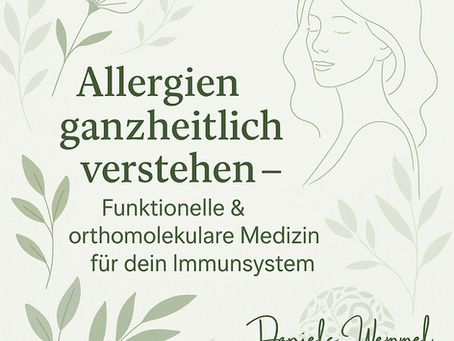 Allergien ganzheitlich behandeln – Titelbild Blog Daniela Wemmel