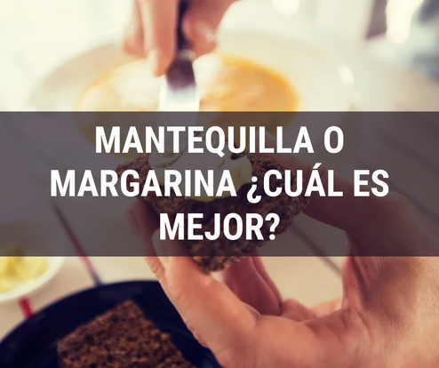 Mantequilla o margarina ¿cuál es mejor?