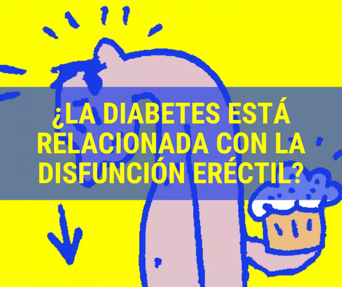 ¿La diabetes está relacionada con la disfunción eréctil?